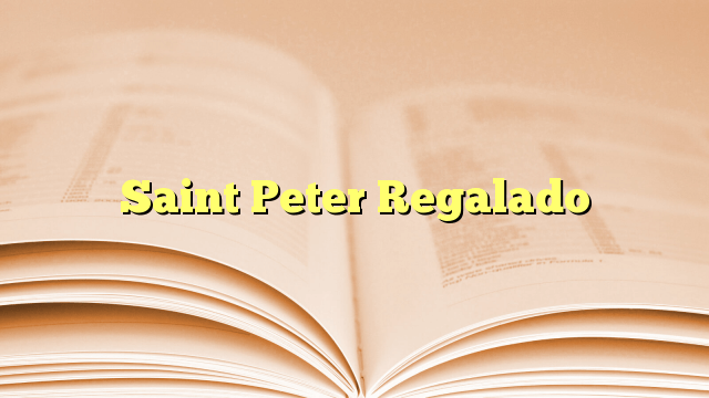 Saint Peter Regalado